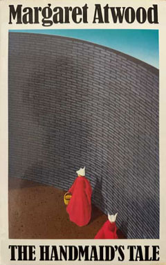 Margaret Atwood: The Handmaid's Tale