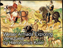 Welser Armada Exploring Venezuela by Hieronymus Koler